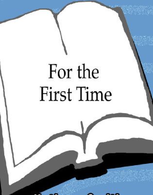 خرید و دانلود نسخه کامل کتاب For the First Time