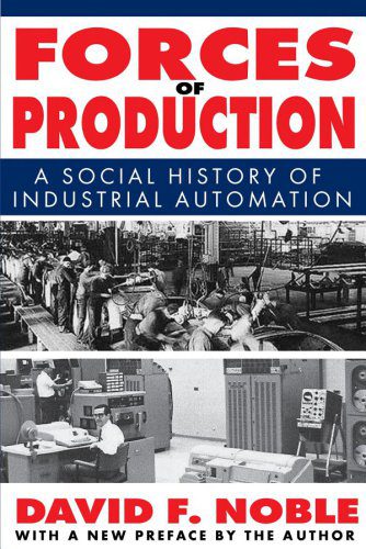 خرید و دانلود نسخه کامل کتاب Forces of Production: A Social History of Industrial Automation_68ef341d78698.jpeg خرید و دانلود نسخه کامل کتاب Forces of Production: A Social History of Industrial Automation