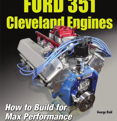 خرید و دانلود نسخه کامل کتاب Ford 351 Cleveland Engines: How to Build for Max Performance