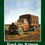 خرید و دانلود نسخه کامل کتاب Ford im Kriege LKW Maultiere PKW