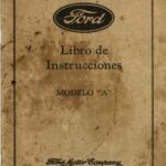 خرید و دانلود نسخه کامل کتاب FORD MODEL A LIBRO DE INSTRUCCIÓNES 1930