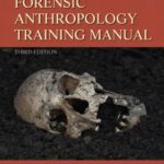 خرید و دانلود نسخه کامل کتاب Forensic Anthropology Training Manual (3rd Edition)
