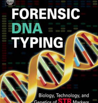 خرید و دانلود نسخه کامل کتاب Forensic DNA Typing: Biology, Technology, and Genetics of STR Markers