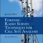 خرید و دانلود نسخه کامل کتاب Forensic Radio Survey Techniques for Cell Site Analysis, 2nd Edition