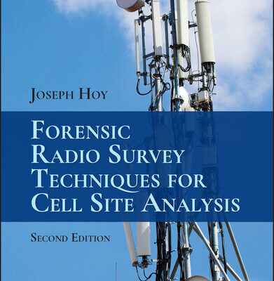 خرید و دانلود نسخه کامل کتاب Forensic Radio Survey Techniques for Cell Site Analysis, 2nd Edition