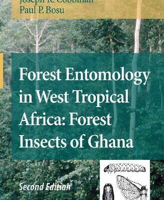 خرید و دانلود نسخه کامل کتاب Forest Entomology in West Tropical Africa: Forest Insects of Ghana