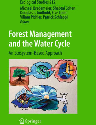 خرید و دانلود نسخه کامل کتاب Forest Management and the Water Cycle: An Ecosystem-Based Approach