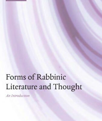 خرید و دانلود نسخه کامل کتاب Forms of Rabbinic Literature and Thought: An Introduction