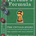 خرید و دانلود نسخه کامل کتاب Fortune’s Formula: The Untold Story of the Scientific Betting System That Beat the Casinos and Wall Street – Pdf