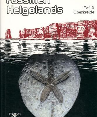 خرید و دانلود نسخه کامل کتاب Fossilien Helgolands. Teil 2. Oberkreide. Helgoland-Ottendorf: Niederelbe-Verlag