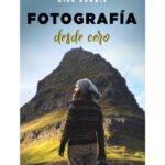 خرید و دانلود نسخه کامل کتاب Fotografía desde cero