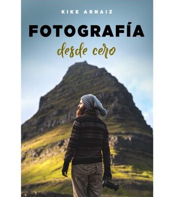 خرید و دانلود نسخه کامل کتاب Fotografía desde cero