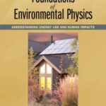 خرید و دانلود نسخه کامل کتاب Foundations of Environmental Physics: Understanding Energy Use and Human Impacts