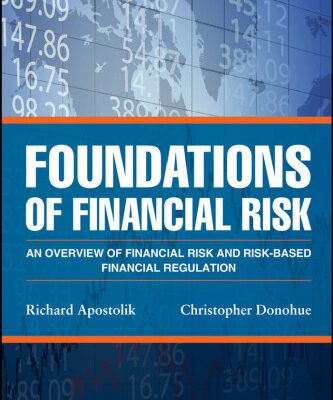 خرید و دانلود نسخه کامل کتاب Foundations of Financial Risk: An Overview of Financial Risk and Risk-based Financial Regulation