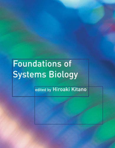 خرید و دانلود نسخه کامل کتاب Foundations of Systems Biology_68e1db64d0170.jpeg خرید و دانلود نسخه کامل کتاب Foundations of Systems Biology