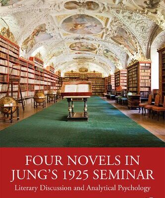 خرید و دانلود نسخه کامل کتاب Four Novels in Jung’s 1925 Seminar: Literary Discussion and Analytical Psychology