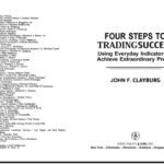 خرید و دانلود نسخه کامل کتاب Four Steps to Trading Success: Using Everyday Indicators to Achieve Extraordinary Profits