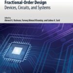 خرید و دانلود نسخه کامل کتاب Fractional-Order Design: Devices, Circuits, and Systems