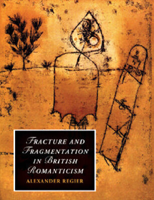 خرید و دانلود نسخه کامل کتاب Fracture and Fragmentation in British Romanticism