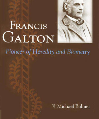 خرید و دانلود نسخه کامل کتاب Francis Galton: Pioneer of Heredity and Biometry