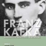 خرید و دانلود نسخه کامل کتاب Franz Kafka: Narration, Rhetoric, and Reading