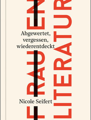 خرید و دانلود نسخه کامل کتاب FRAUEN LITERATUR : Abgewertet, vergessen, wiederentdeckt