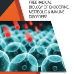 خرید و دانلود نسخه کامل کتاب Free Radical Biology of Endocrine, Metabolic & Immune Disorders