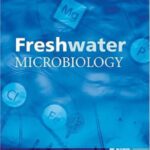 خرید و دانلود نسخه کامل کتاب Freshwater Microbiology. Biodiversity and Dynamic Interactions of Miicroorgs in the Aquatic Env