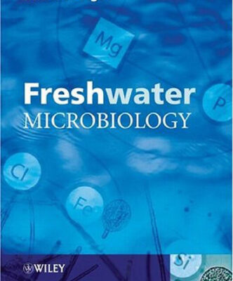 خرید و دانلود نسخه کامل کتاب Freshwater Microbiology. Biodiversity and Dynamic Interactions of Miicroorgs in the Aquatic Env
