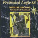 خرید و دانلود نسخه کامل کتاب Fretboard Logic SE: The Reasoning Behind the Guitar’s Unique Tuning + Chords Scales and Arpeggios Complete (The Fretboard Logic Guitar Method Volumes I and II) (Fretboard Logic Guitar Method Ser)