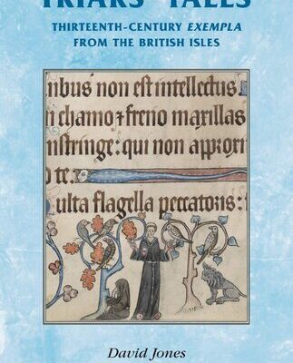 خرید و دانلود نسخه کامل کتاب Friars’ Tales: Thirteenth-Century “exempla” from the British Isles