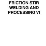 خرید و دانلود نسخه کامل کتاب Friction Stir Welding and Processing VI