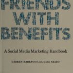 خرید و دانلود نسخه کامل کتاب Friends With Benefits: A Social Media Marketing Handbook