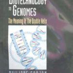 خرید و دانلود نسخه کامل کتاب From Biotechnology to Genomes: The Meaning of the Double Helix