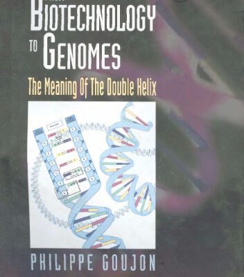 خرید و دانلود نسخه کامل کتاب From Biotechnology to Genomes: The Meaning of the Double Helix