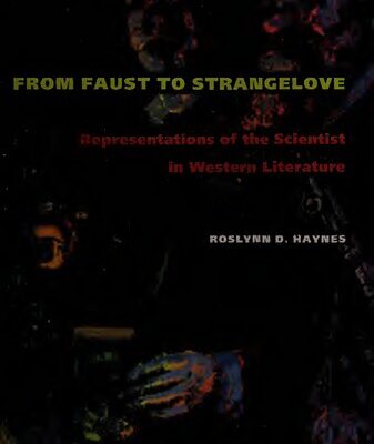 خرید و دانلود نسخه کامل کتاب From Faust to Strangelove: representations of the scientist in western literature