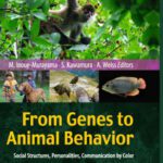 خرید و دانلود نسخه کامل کتاب From Genes to Animal Behavior: Social Structures, Personalities, Communication by Color