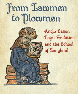 خرید و دانلود نسخه کامل کتاب From Lawmen to Plowmen: Anglo-Saxon Legal Tradition and the School of Langland