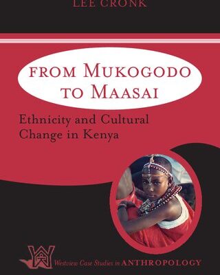 خرید و دانلود نسخه کامل کتاب From Mukogodo to Maasai: Ethnicity and Cultural Change In Kenya