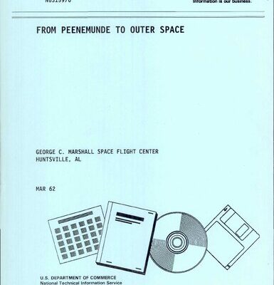 خرید و دانلود نسخه کامل کتاب From Peenemunde to Outer Space : commemorating the fiftieth birthday of Wernher von Braun, March 23, 1962