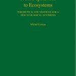 خرید و دانلود نسخه کامل کتاب From Populations to Ecosystems: Theoretical Foundations for a New Ecological Synthesis (MPB-46) (Monographs in Population Biology, 46)