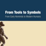 خرید و دانلود نسخه کامل کتاب From Tools to Symbols: From Early Hominids to Modern Humans
