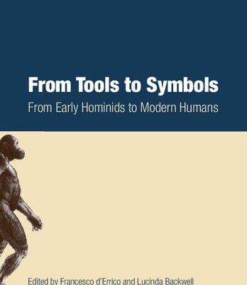 خرید و دانلود نسخه کامل کتاب From Tools to Symbols: From Early Hominids to Modern Humans