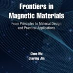 خرید و دانلود نسخه کامل کتاب Frontiers in Magnetic Materials: From Principles to Material Design and Practical Applications