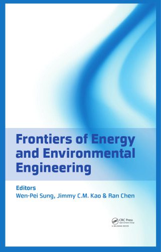 خرید و دانلود نسخه کامل کتاب Frontiers of Energy and Environmental Engineering: Selected, Peer Reviewed Papers from the 2012 International Conference on Frontiers of Energy and Environment Engineering_68ead60765c31.jpeg خرید و دانلود نسخه کامل کتاب Frontiers of Energy and Environmental Engineering: Selected, Peer Reviewed Papers from the 2012 International Conference on Frontiers of Energy and Environment Engineering