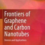 خرید و دانلود نسخه کامل کتاب Frontiers of Graphene and Carbon Nanotubes: Devices and Applications