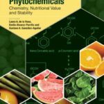 خرید و دانلود نسخه کامل کتاب Fruit and Vegetable Phytochemicals: Chemistry, Nutritional Value and Stability