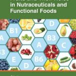 خرید و دانلود نسخه کامل کتاب Fruits and Their Roles in Nutraceuticals and Functional Foods