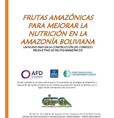 خرید و دانلود نسخه کامل کتاب Frutas amazónicas para mejorar la nutrición en la amazonía boliviana. Un nuevo paso en la construcción del complejo productivo de frutos amazónicos