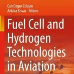 خرید و دانلود نسخه کامل کتاب Fuel Cell and Hydrogen Technologies in Aviation